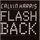 Calvin Harris - Flashback